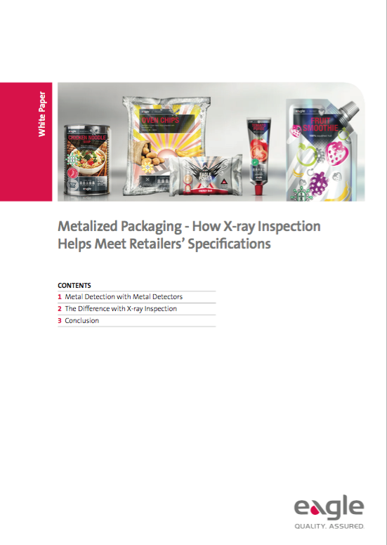 Metalized Packaging  How X-ray Inspection Helps Meet Retailers' Specifications